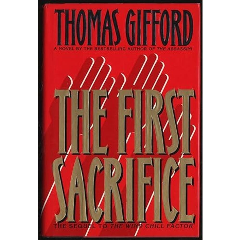 Vintage 1994 The First Sacrifice Hardcover Fiction Novel Book by Thomas Gifford